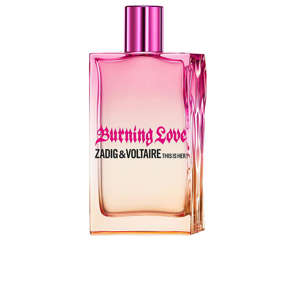 Zadig & Voltaire THIS IS HER! BURNING LOVE Eau de Parfum ed. lim. 100 ml